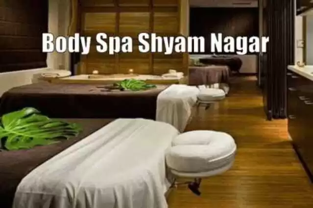 Body Spa Shyam Nagar