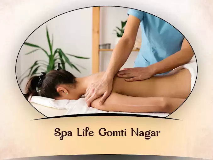 Spa Life - Best Spa in Gomti Nagar -Body Massage in Gomti Nagar Lucknow