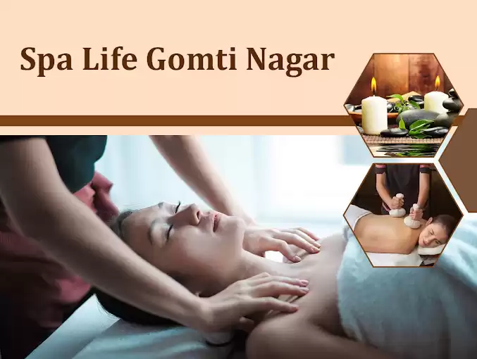 Spa Life - Best Spa in Gomti Nagar - Massage Therapy in Gomti Nagar Lucknow